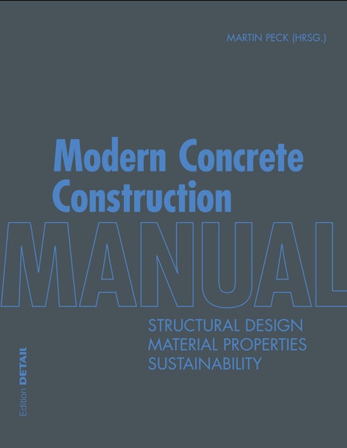 Book cover image for Modern Concrete Construction Manual ISBN: 9783955532055